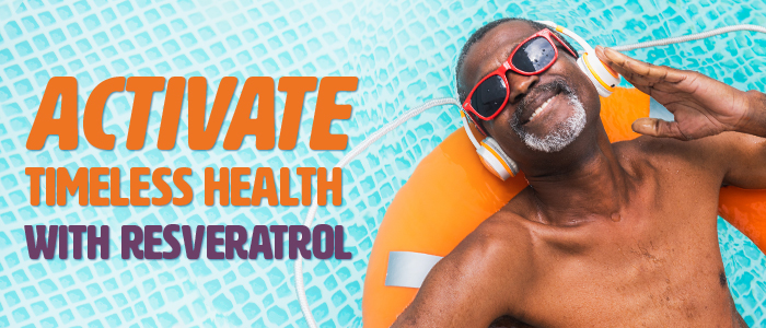 Activate Timeless Health with Resveratrol Featured Article