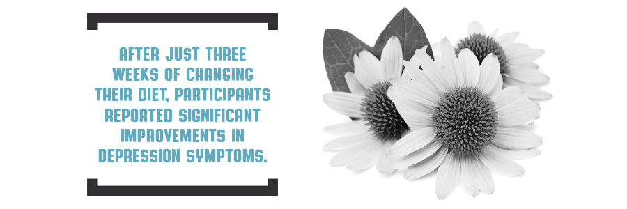 Studies show that after three weeks of a better diet, depressions symptoms improve