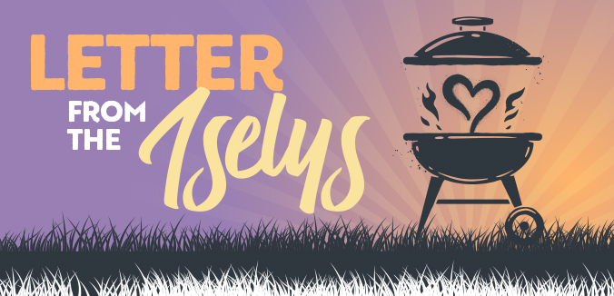 Letter From the Iselys - July 2022