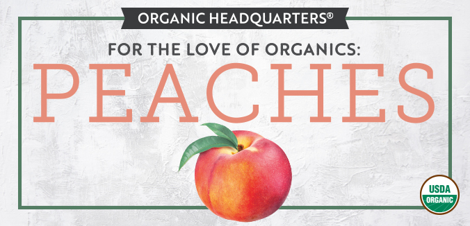  For The Love Of Organics: Peaches