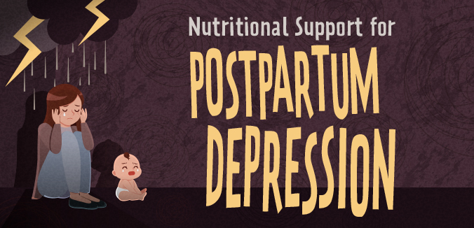 Nutritional Support for Postpartum Depression